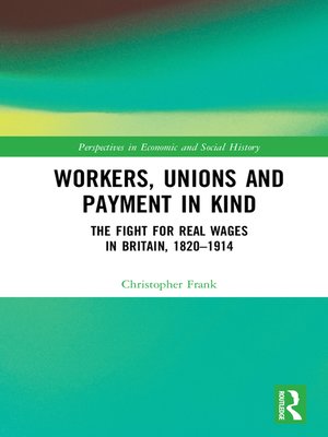 cover image of Workers, Unions and Payment in Kind